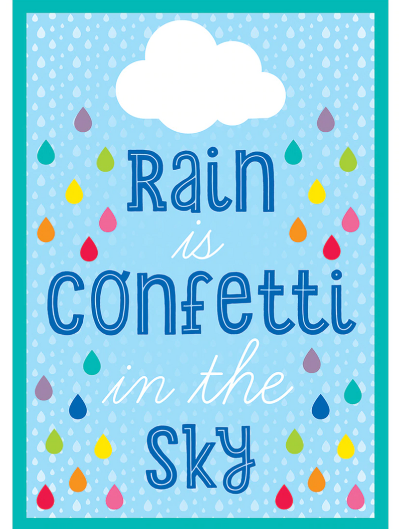  Hello Sunshine Rainbow Rain Is Confetti in the Sky Poster by UPRINT