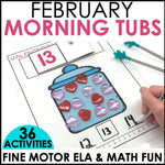 February Morning Tubs Fine Motor ELA and Math Fun by Differentiantal Kindergarten Marsha McQuire