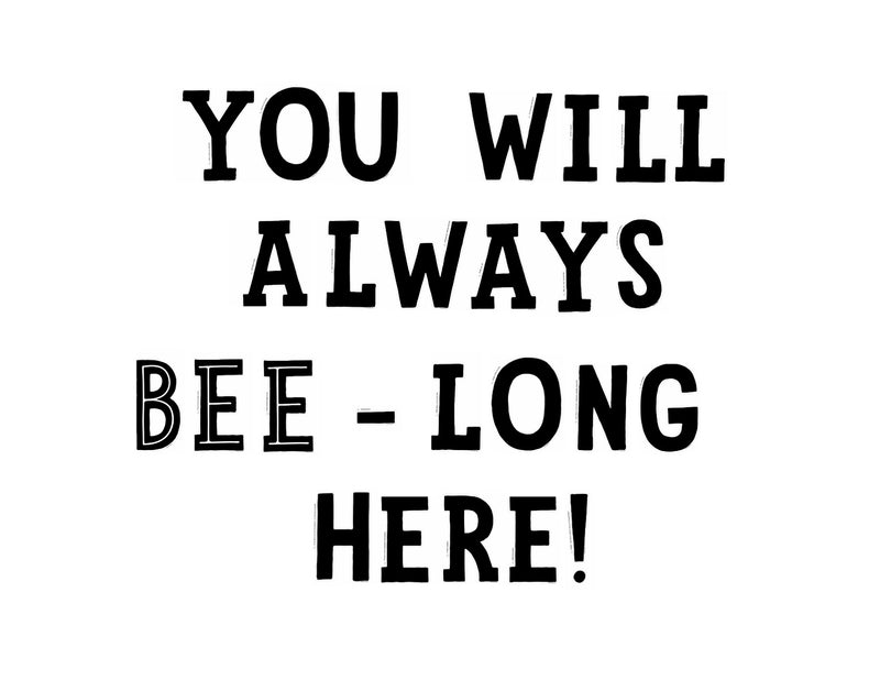 "You Bee-Long Here" Inspriational Classroom Headline Busy Bees by UPRINT