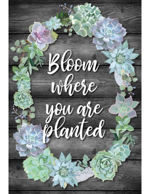 Simply Stylish Bloom Where You're Planted Poster by UPRINT