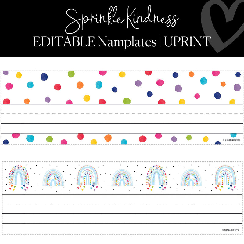 Printable and Editable Nameplates Classroom Decor Sprinkle Kindness by UPRINT