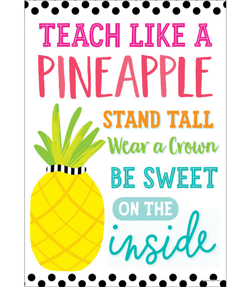 Simply Stylish Tropical 'Teach Like a Pineapple' Poster by UPRINT