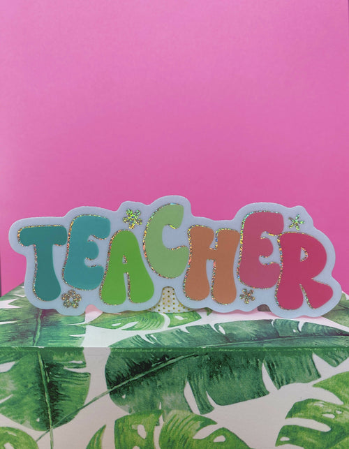 Teacher Sticker by The Pinapple Girl Design Co.