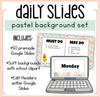 Daily Slides Pastel Background Set by Mrs. Munch's Munchkins