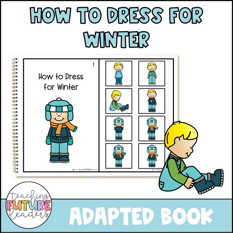 How to Dress for Winter | Adapted Book | Printable Teacher Resources | Teaching Future Leaders