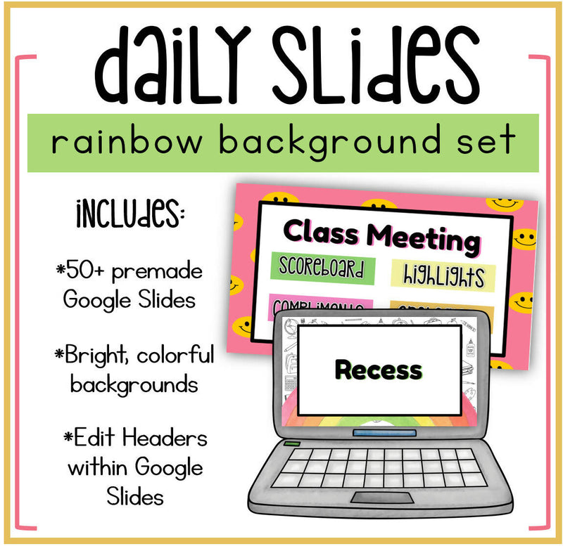 Daily Slides Rainbow Background Set by Mrs. Munch's Munchkins