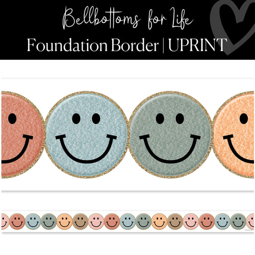 Printable Classroom Border Smiley Face Bulletin Board Border Bellbottoms for Life by UPRINT