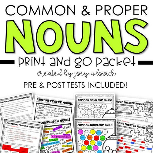 Common and Proper Nouns Print and Go Packet by Joey Udovich