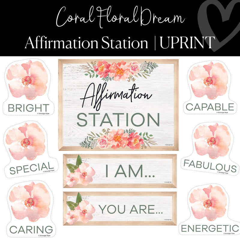 Affirmation Station UPRINT Coral Floral Dream Classroom Decor  by UPRINT