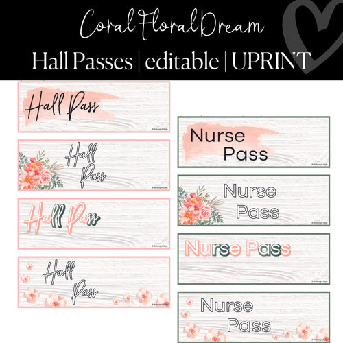 Printable and Editable Classroom Hall Passes Coral Floral by UPRINT