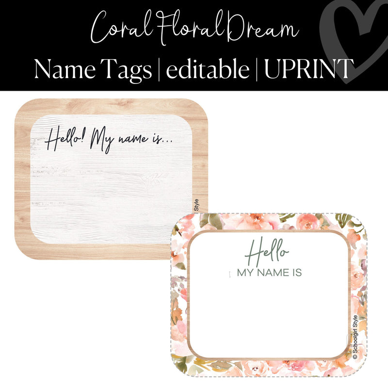 Editable and Printable Name Tags Coral Floral Dream Classroom Decor by UPRINT