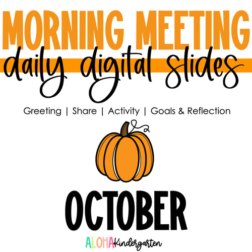 Morning Meeting Digital Slides October by the Aloha Kindergarten