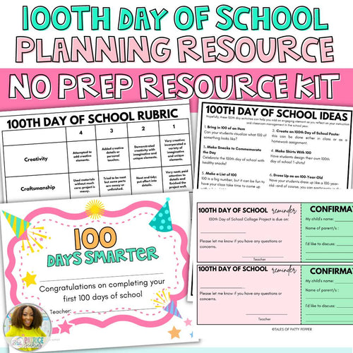 100th Day of School Planning Kit Printable Classroom Resource by UPRINT