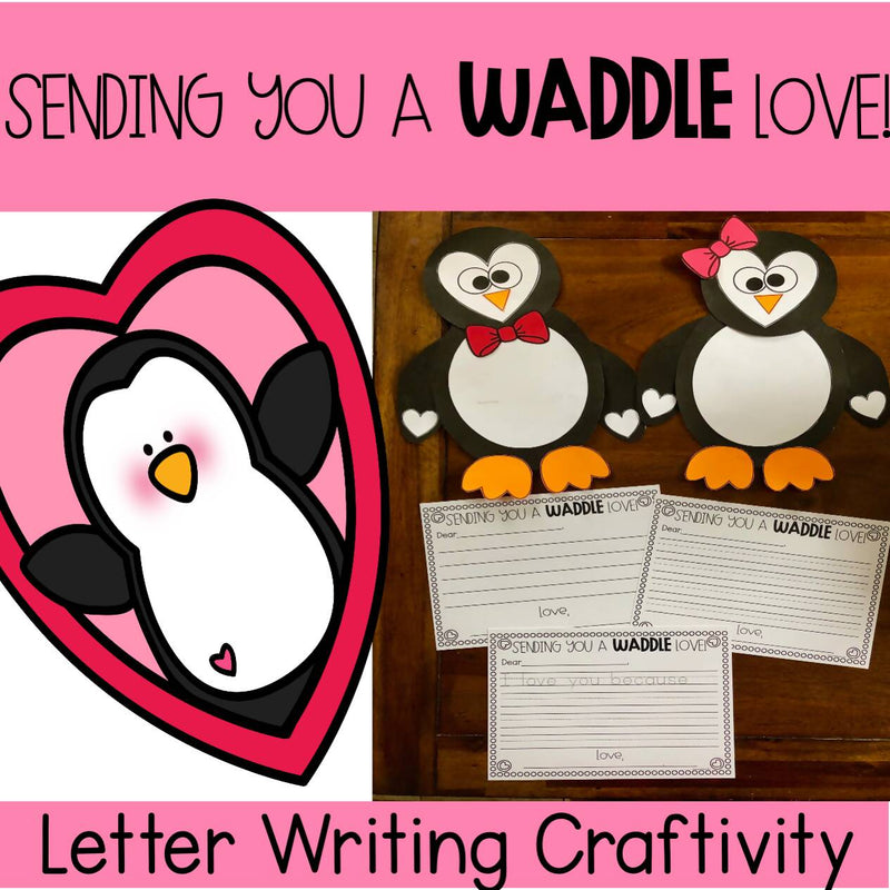 Sending you a WADDLE Love | Penguin Letter Writing Craft | Printable Classroom Resource | Keepin up with the Kinders