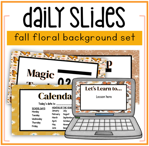 Daily Slides Fall Floral Background Set by Mrs. Munch's Munchkins
