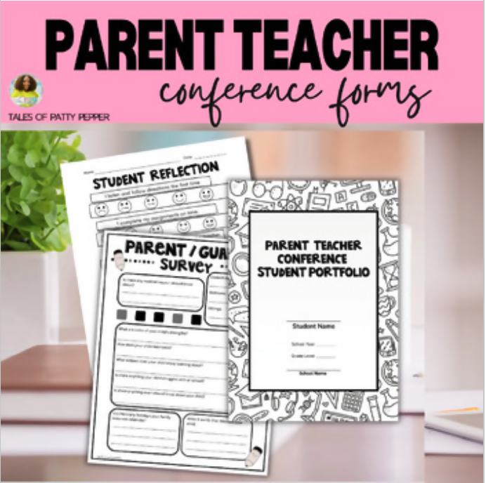 Parent Teacher Conference Forms | Printable Classroom Resource | Tales of Patty Pepper