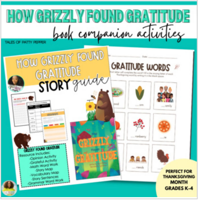 How Grizzly Found Gratitude | Printable Classroom Resource | Tales of Patty Pepper