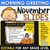 Morning Meeting Greeting Slides Daily Agenda Slides Morning Message November