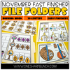 November Fast Finishers File Folders by One Sharp Bunch