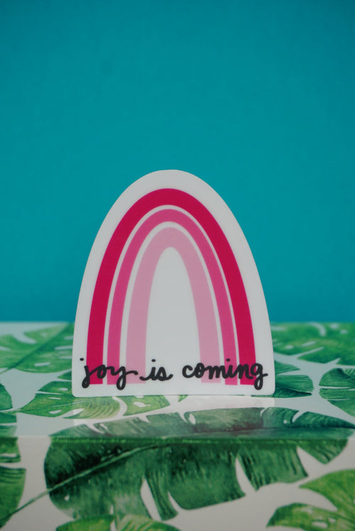 Joy is Coming Sticker by The Pinapple Girl Design Co.