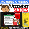 Christmas December Morning Slides Daily Agenda Slides Morning Meeting EDITABLE