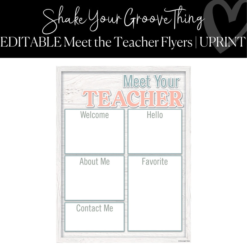 Printable and Editable Meet the Teacher Flyers Classroom Decor Shake Your Groove Thing by UPRINT