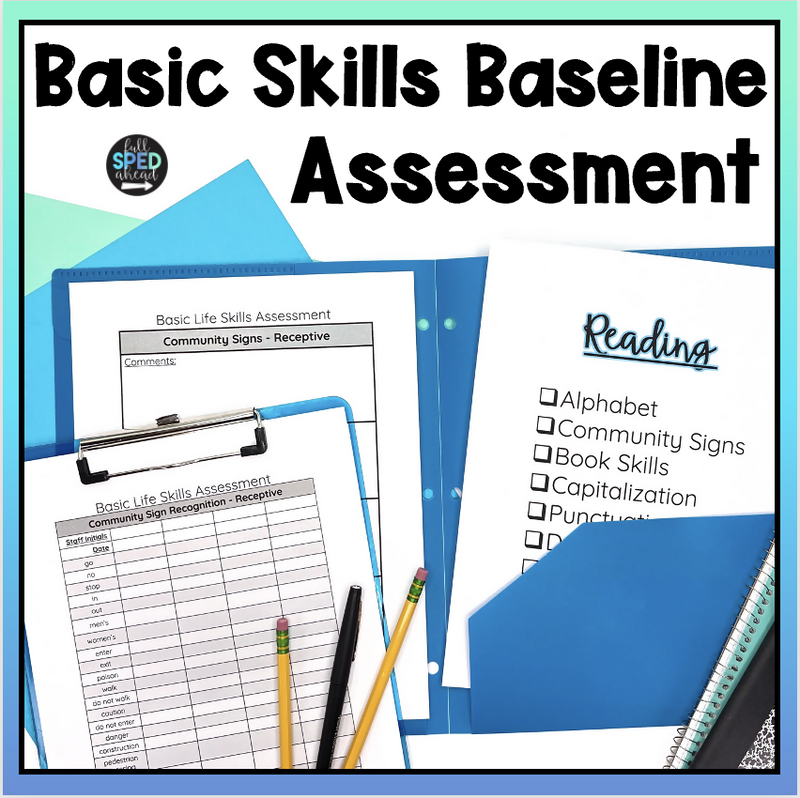 Basic Skill Baseline Assessment Special Education by Full SPED Ahead