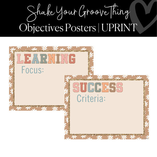 Printable Groovy Objectives Posters Classroom Management Shake Your Groove Thing by UPRINT
