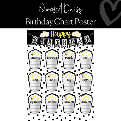 Oops a Daisy Classroom Decor Classroom Birthday Chart Black and White Decor by ULitho