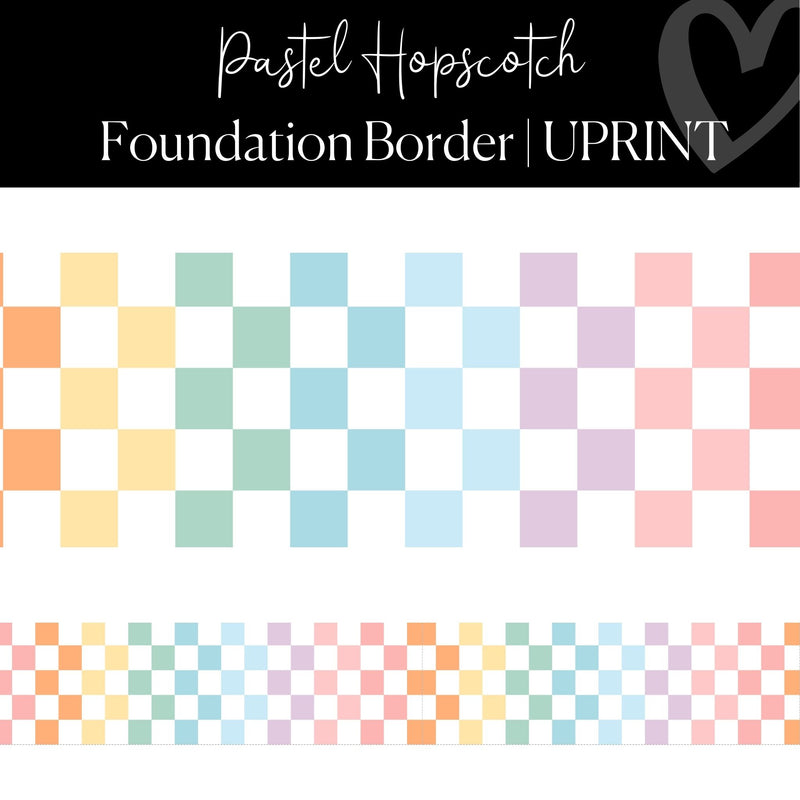Printable Classroom Decor Pastel Rainbow Checkered Border by UPRINT