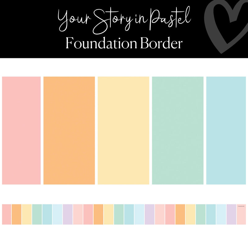 Rainbow Striped Border, Your Story in Pastel Foundation Border