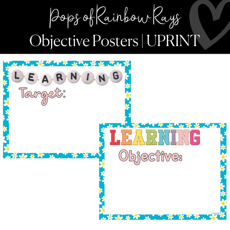 Printable Objectives Posters Classroom Management Pops of Rainbow Rays by UPRINT