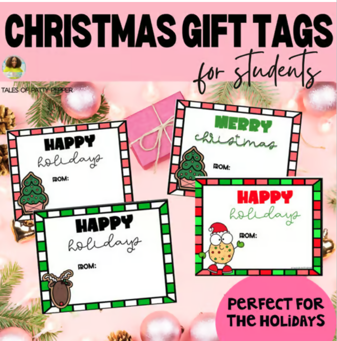 Christmas: Gift Tags for Students | Printable Classroom Resource | Tales of Patty Pepper