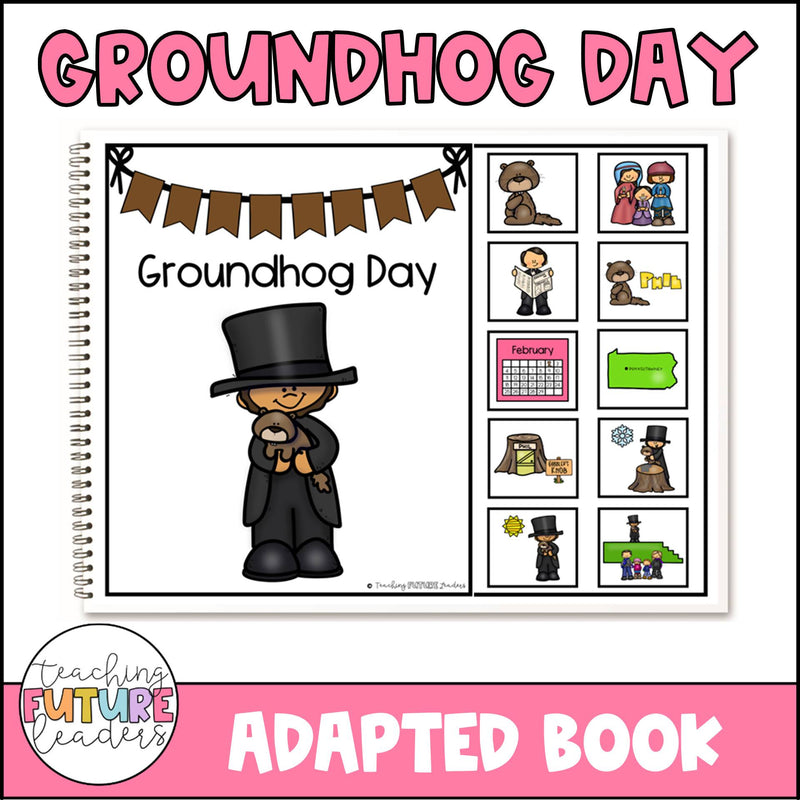 Groundhog Day | Adapted Book | Printable Teacher Resources | Teaching Future Leaders