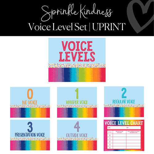 Printable Voice Level Poster Set Classroom Management Sprinkle Kindness by UPRINT
