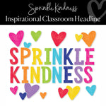Sprinkle Kindness | Ultimate Classroom Theme Decor Bundle | Rainbow Classroom Decor | Teacher Classroom Decor | Schoolgirl Style