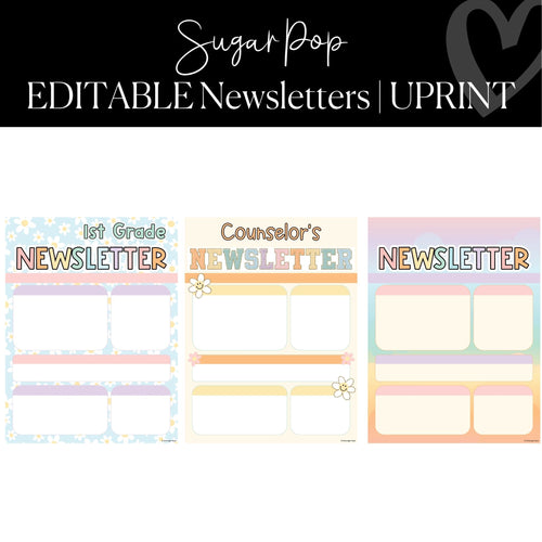 Printable and Editable Classroom Newsletters Classroom Organization Sugar Pop by UPRINT