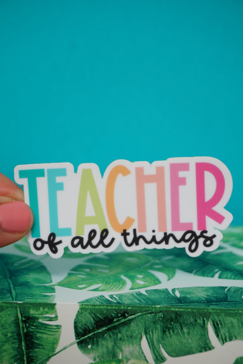 Teacher Of All Things Sticker by The Pinapple Girl Design Co.