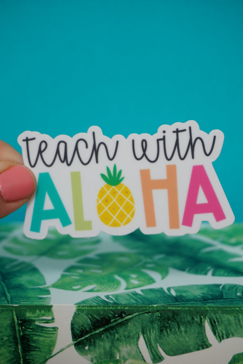 Teach With Aloha Sticker by The Pinapple Girl Design Co.