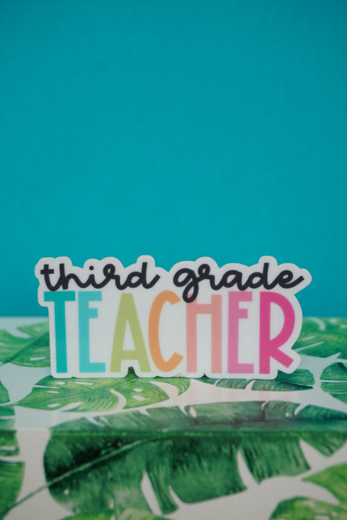 Third Grade Teacher Sticker by The Pinapple Girl Design Co.