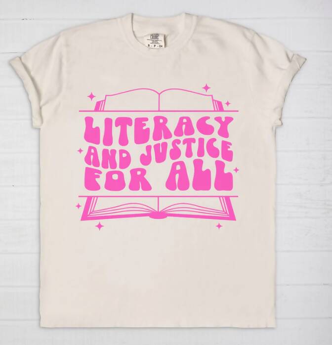 Literacy and Justice For All | T-Shirt | Crunches and Crayons | Hey, TEACH!