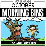 1st Grade October Morning Bins | Printable Classroom Resource | The Moffatt Girls