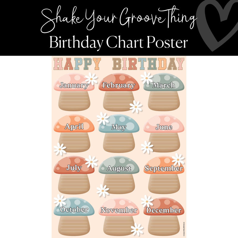 Shake Your Groove Thing Classroom Decor Groovy Birthday Chart Poster by ULitho