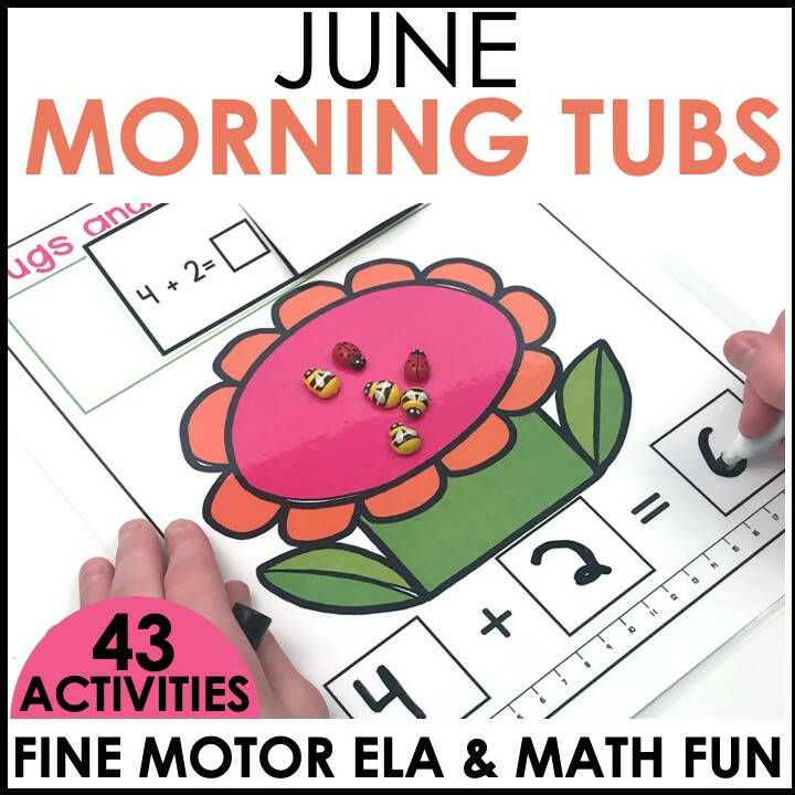 June Morning Tubs Fine Motor ELA and Math Fun by Differentiantal Kindergarten Marsha McQuire