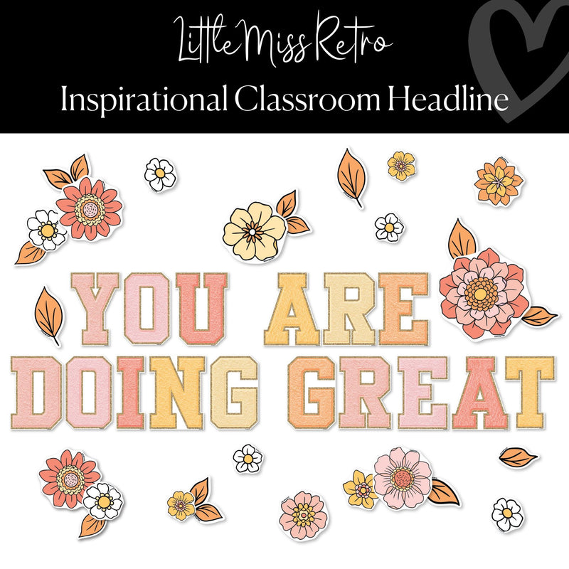 Little Miss Retro Classroom Decor Bulletin Board Letters "You are Doing Great"  by ULitho