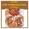 Acorn Themed Letter & Beginning Sounds Activity Pack | Printable Classroom Resource | Little Journeys in PreK and K